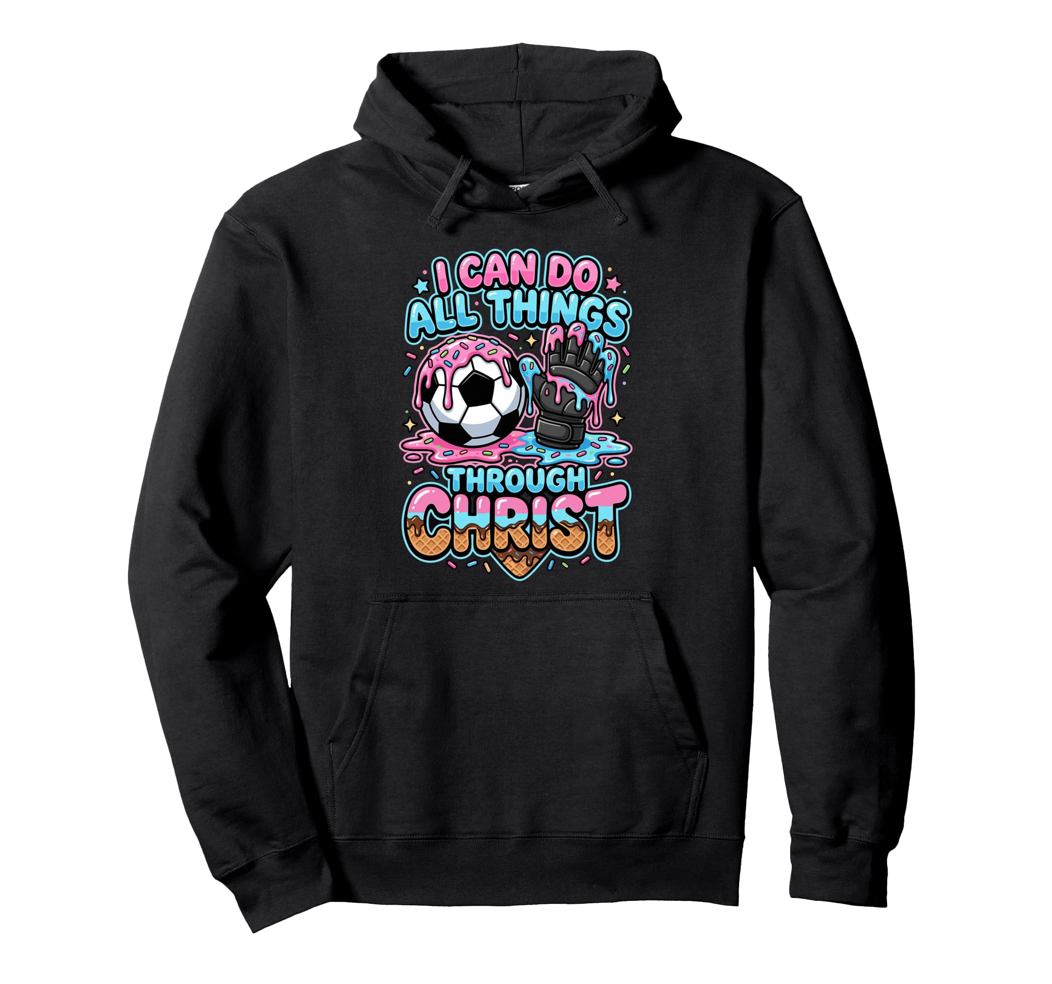 I Can Do All Things Through Christ Hoodie - Aesthetic Graphic for Adults - T-Shirt, Sweatshirt, Hoodie