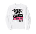 Soccer Mom Get Loser Were Doin Sweatshirt - Custom Art Print for Adults - T-Shirt, Sweatshirt, Hoodie
