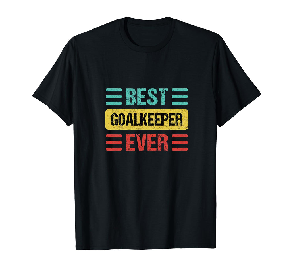 Goalkeeper Shirts Gifts T-Shirt - Graphic Print Men Women - T-Shirt, Sweatshirt, Hoodie