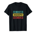 Goalkeeper Shirts Gifts T-Shirt - Graphic Print Men Women - T-Shirt, Sweatshirt, Hoodie
