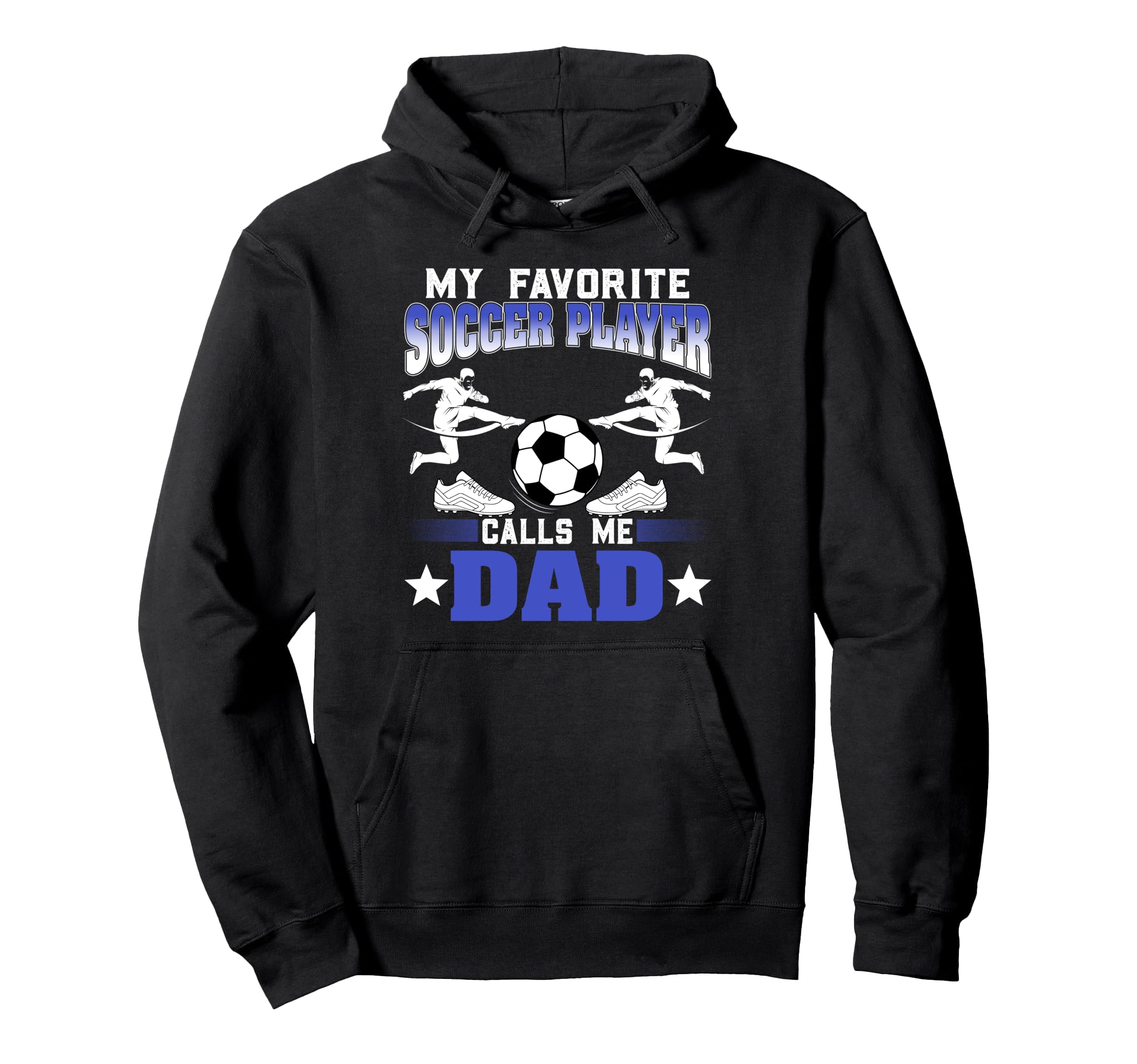 Soccer Player My Favorite Soccer Player Hoodie - Unique Graphic Men Women - T-Shirt, Sweatshirt, Hoodie