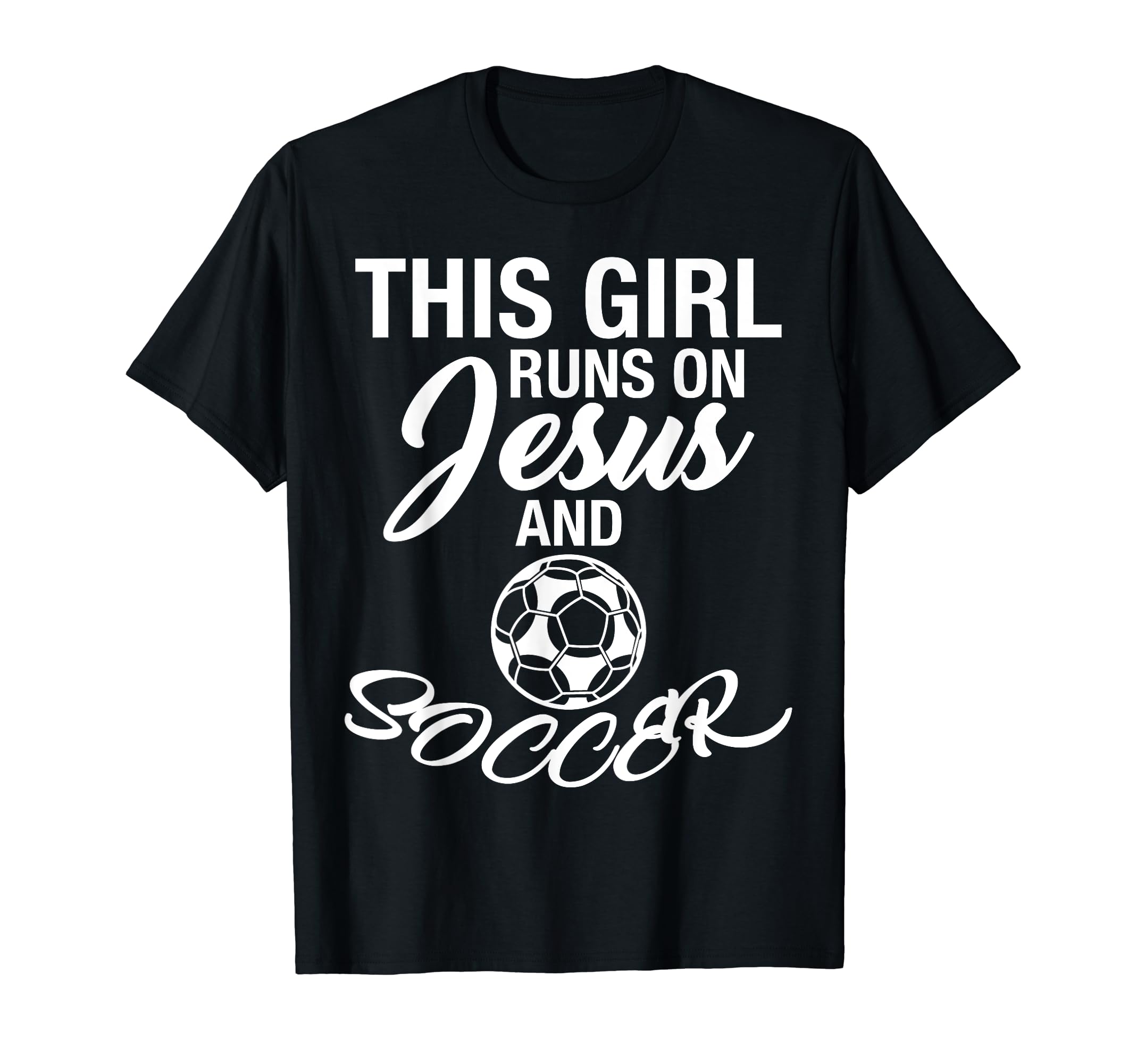This Runs Jesus And Soccer Christian T-Shirt - Trendy Graphic for Adults - T-Shirt, Sweatshirt, Hoodie