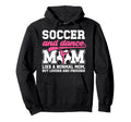 Soccer And Dance Mom Definition Hoodie - Fun Novelty Design Men Women - T-Shirt, Sweatshirt, Hoodie