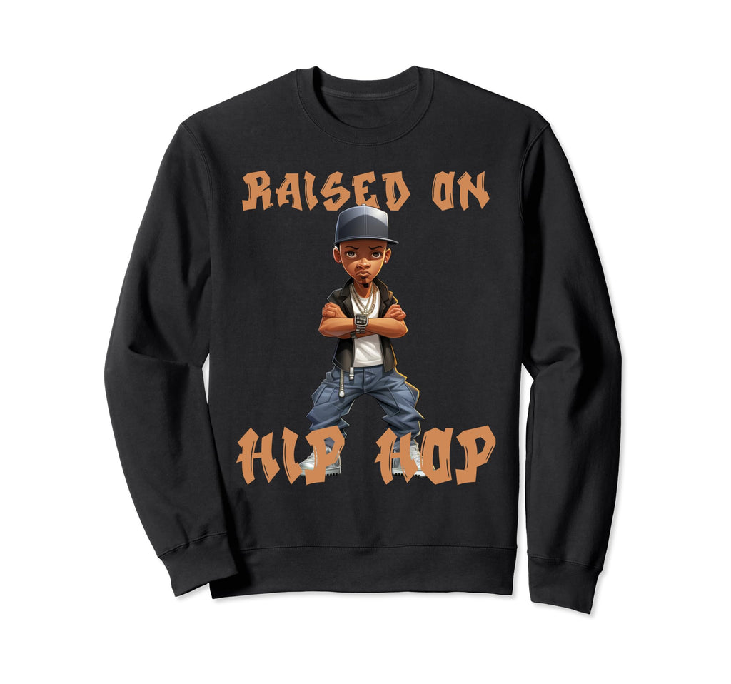 Raised Hip Hop Music Old School Sweatshirt - Aesthetic Graphic for Adults - T-Shirt, Sweatshirt, Hoodie