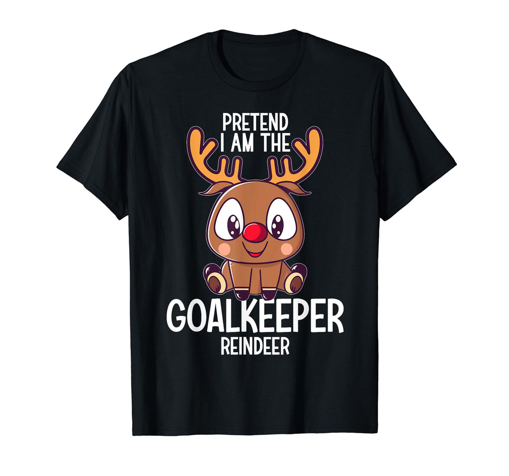 Pretend I Am Goalkeeper Reindeer Pjs T-Shirt - Custom Art Print Men Women - T-Shirt, Sweatshirt, Hoodie
