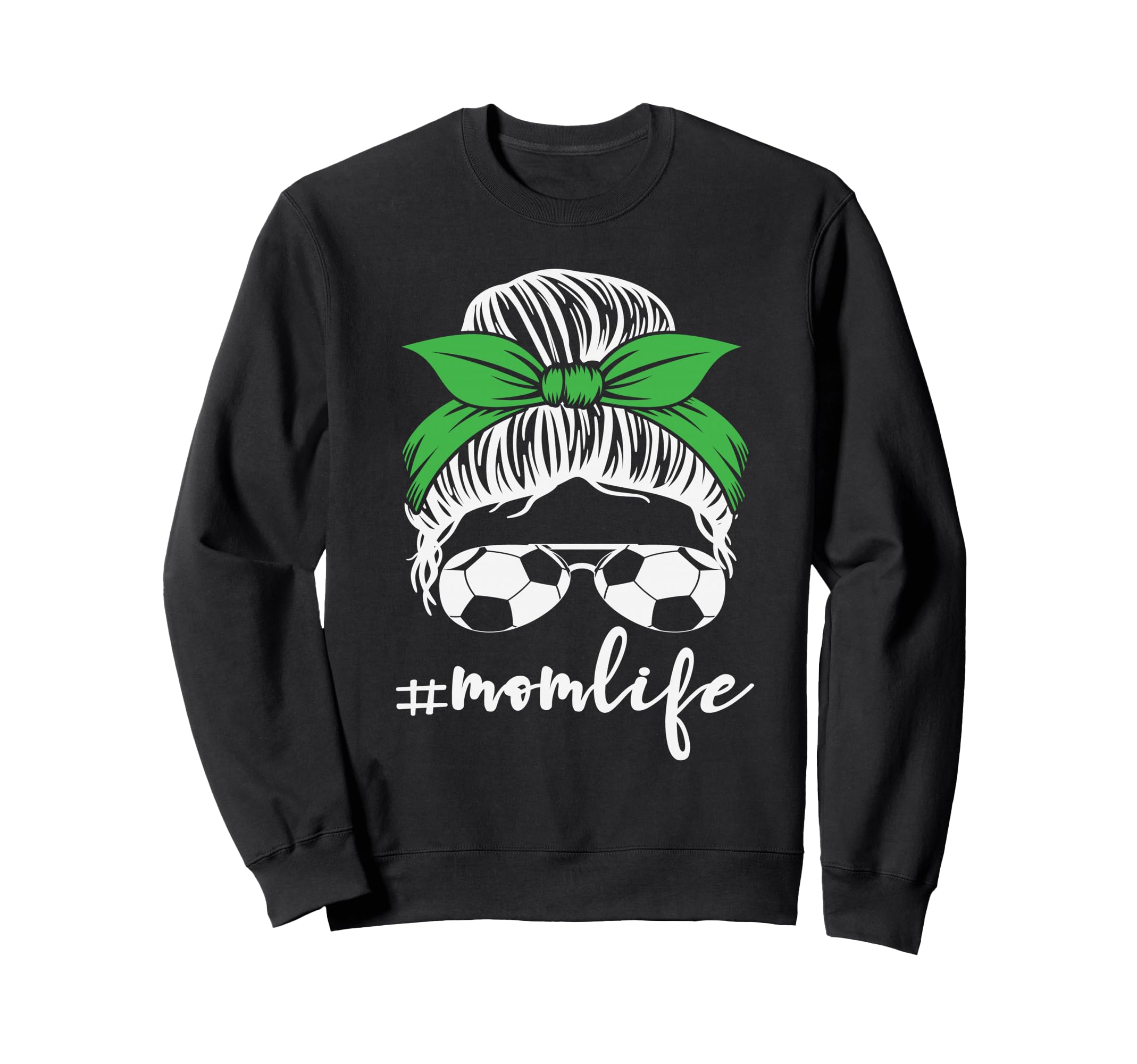 Messy Bun Soccer Mom Mothers Day Funny Sweatshirt - Graphic Print Unisex - T-Shirt, Sweatshirt, Hoodie