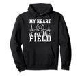 My Heart Is Field Soccer Hoodie - Casual Everyday Wear for Adults - T-Shirt, Sweatshirt, Hoodie