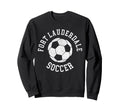Fort Lauderdale Soccer Sweatshirt - Casual Everyday Wear Men Women - T-Shirt, Sweatshirt, Hoodie