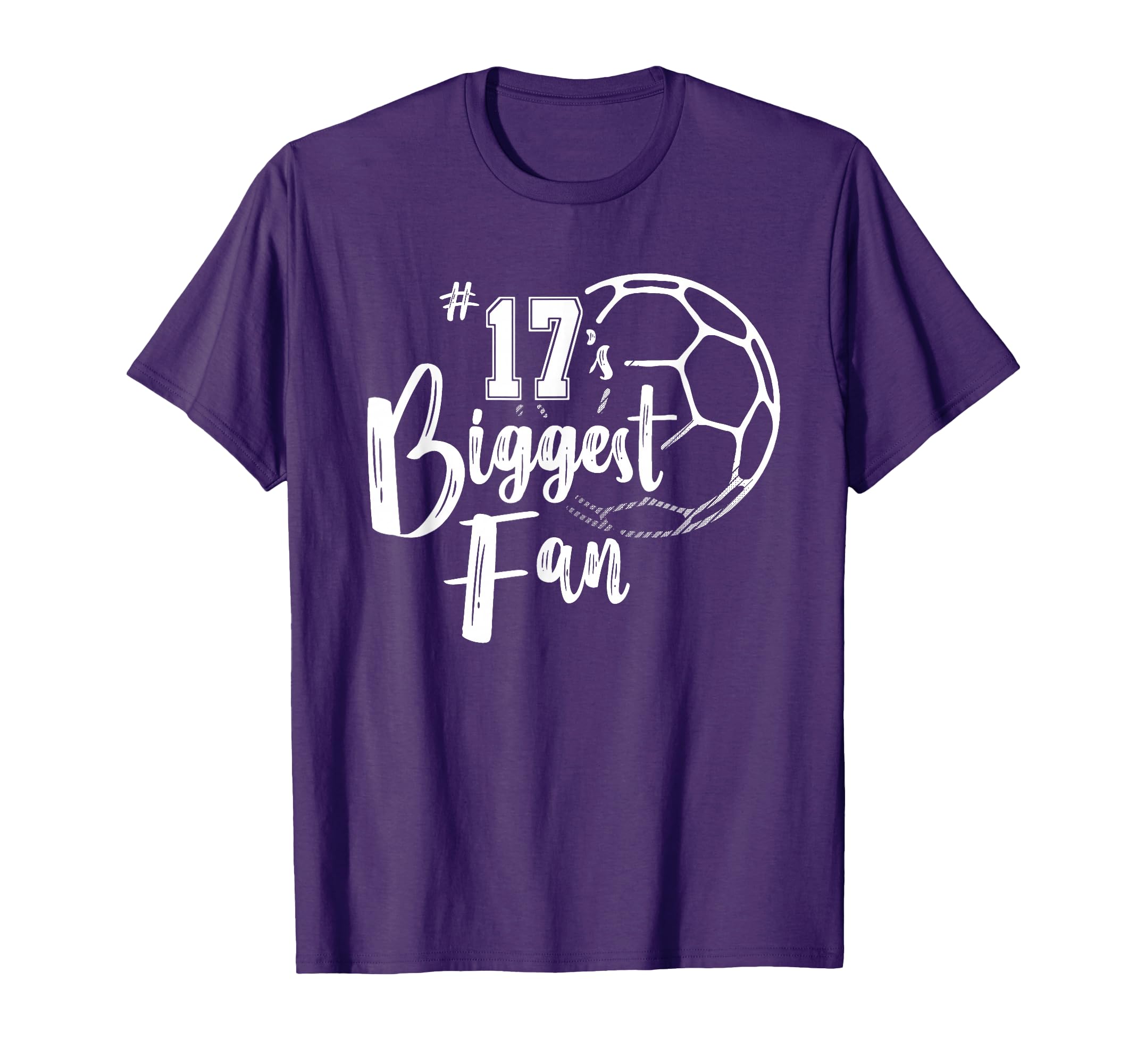 Number 17S Biggest Fan Soccer Player T-Shirt - Streetwear Style for Adults - T-Shirt, Sweatshirt, Hoodie