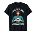 Funny Jesus Football Soccer T-Shirt - Fun Novelty Design for Adults - T-Shirt, Sweatshirt, Hoodie