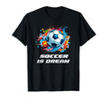 Soccer Collection Soccer Is Dream T-Shirt - Custom Art Print Men Women - T-Shirt, Sweatshirt, Hoodie
