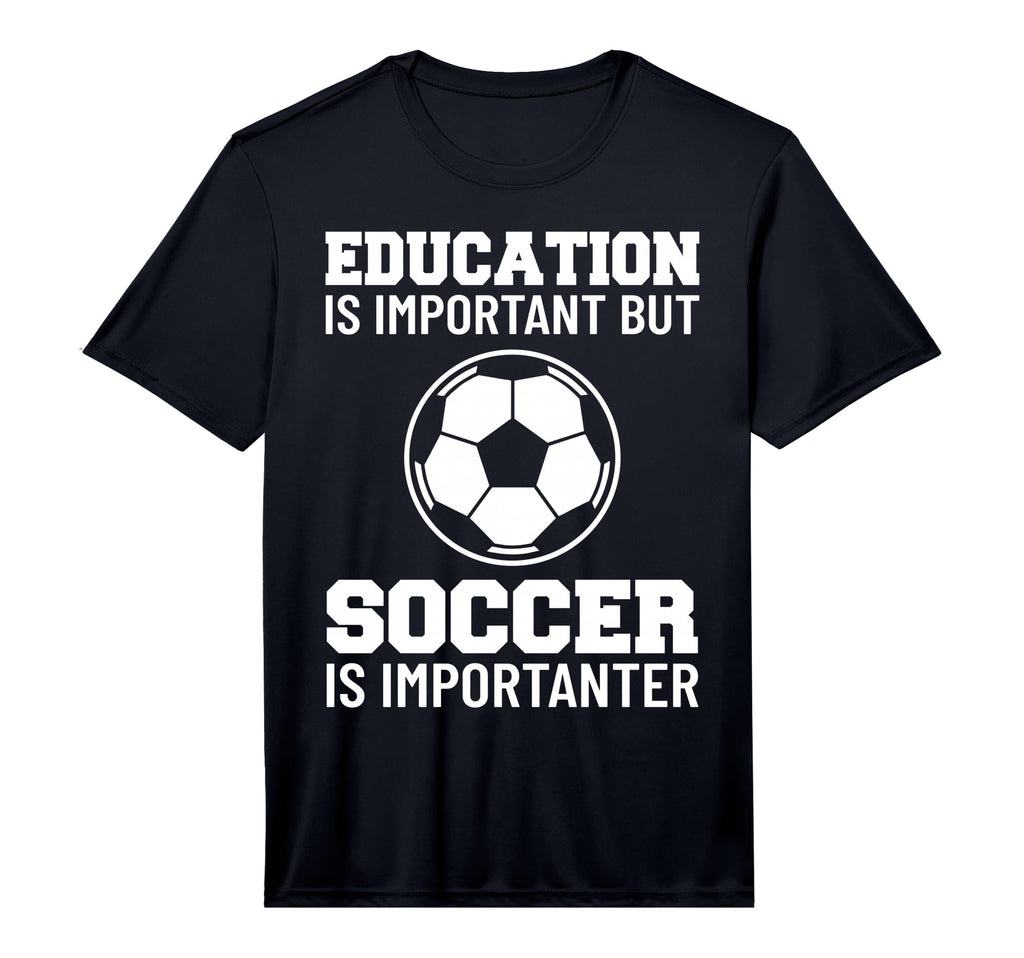 Education Is Important But Soccer Is T-Shirt - Custom Art Print for Adults - T-Shirt, Sweatshirt, Hoodie