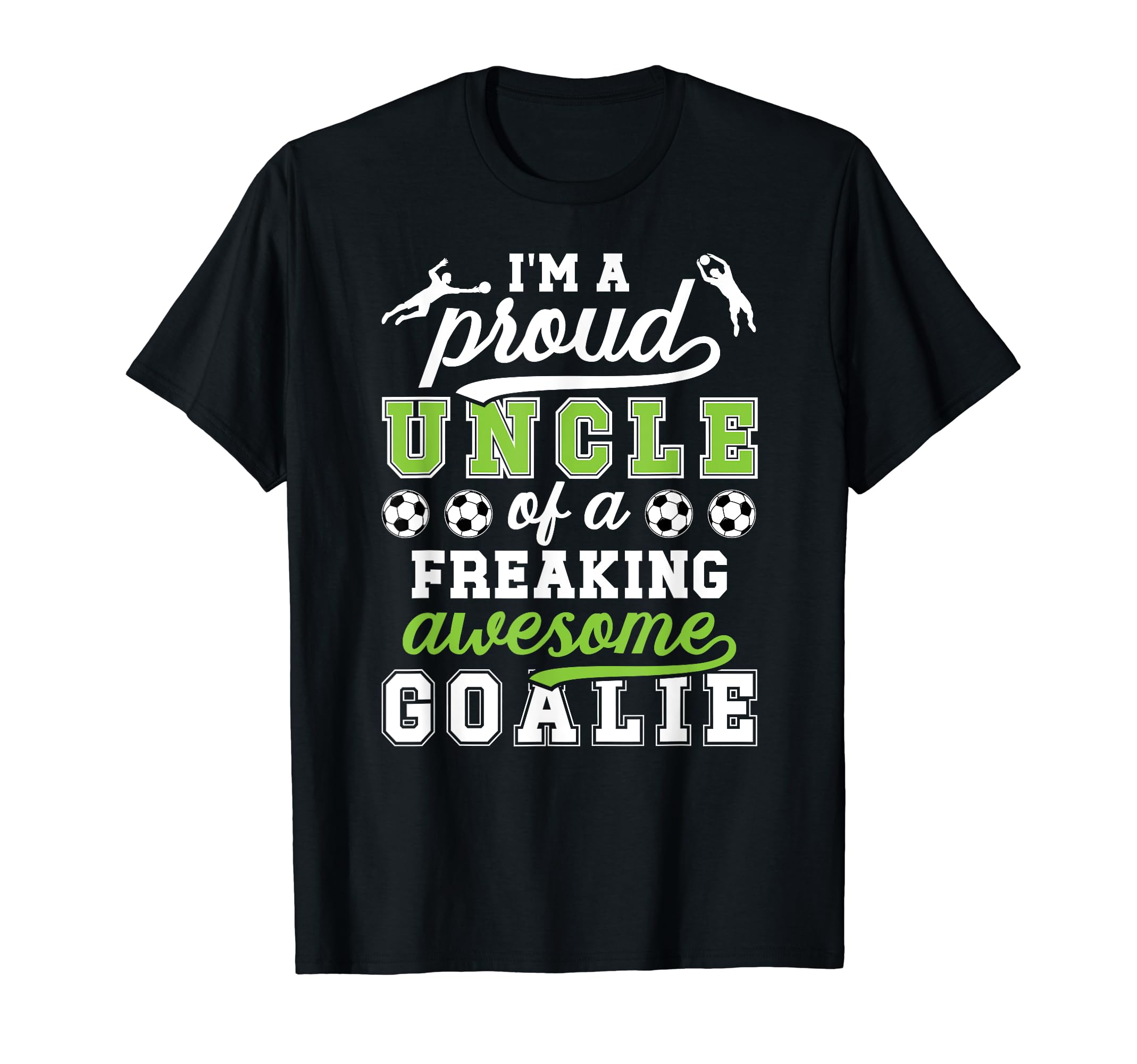 Proud Soccer Goalkeeper Uncle Soccer T-Shirt - Minimalist Print for Adults - T-Shirt, Sweatshirt, Hoodie