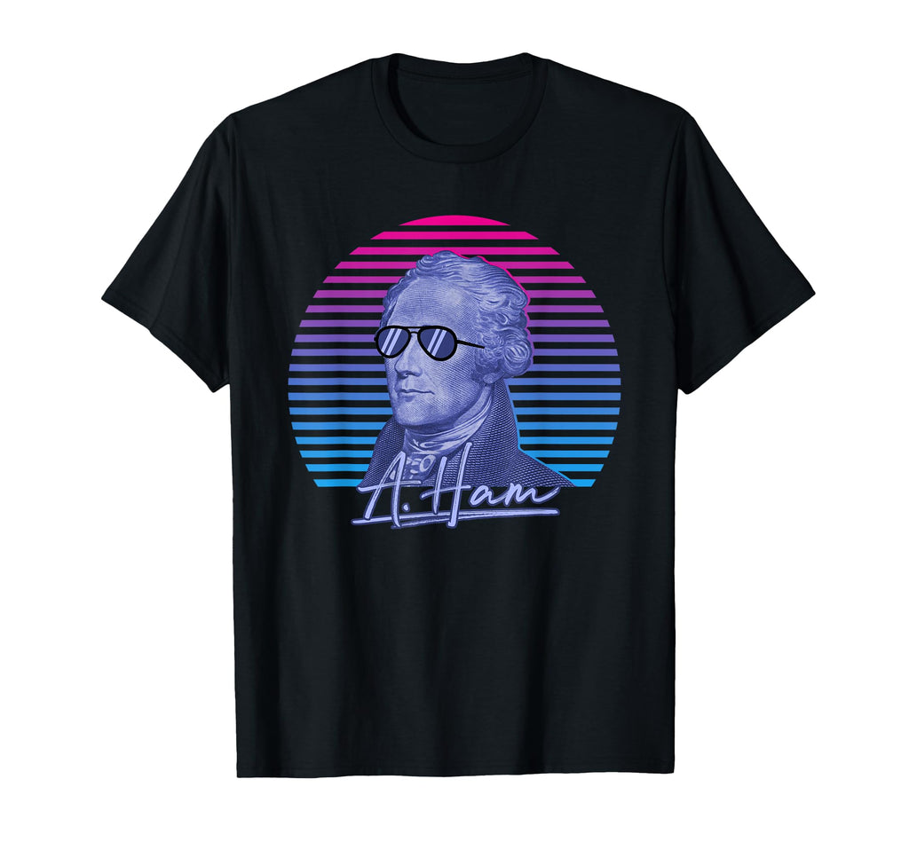 Alexander Hamilton Ham Funny Merica T-Shirt - Unique Graphic Men Women - T-Shirt, Sweatshirt, Hoodie