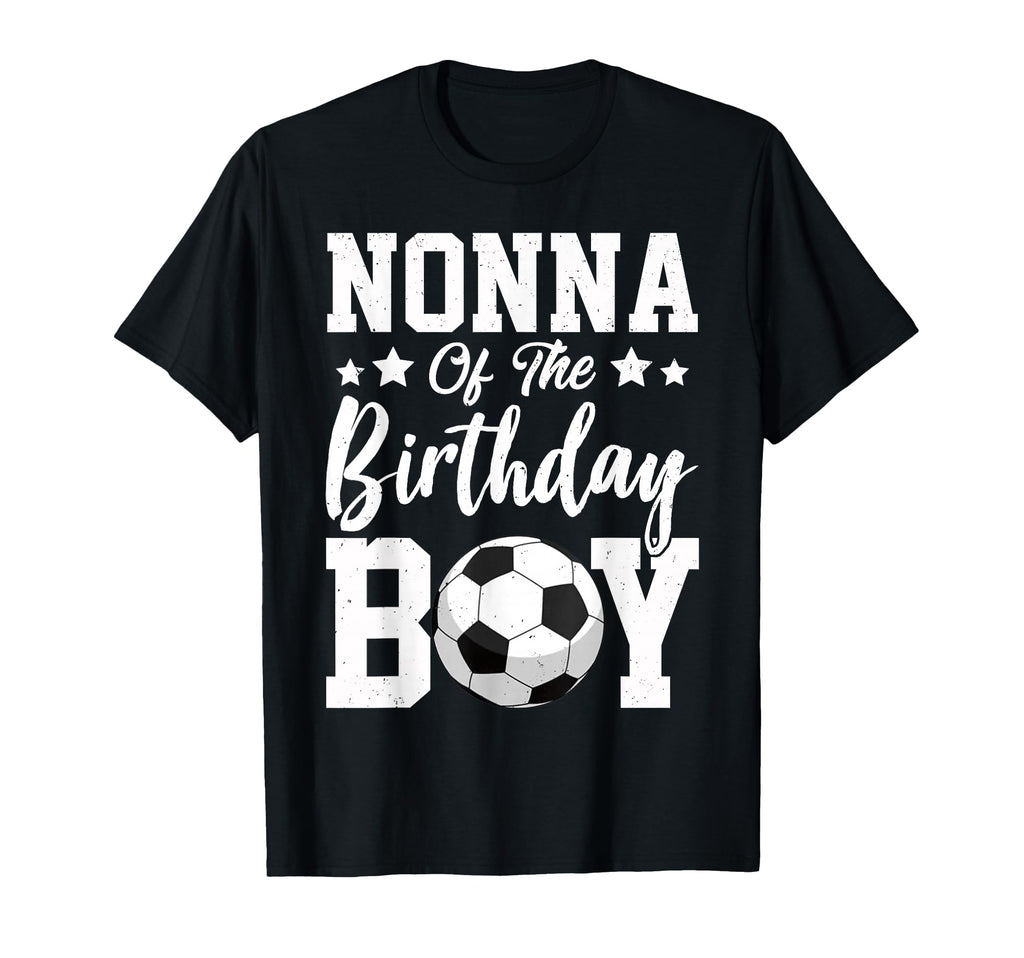 Nonna Birthday Soccer Matching T-Shirt - Casual Everyday Wear for Adults - T-Shirt, Sweatshirt, Hoodie