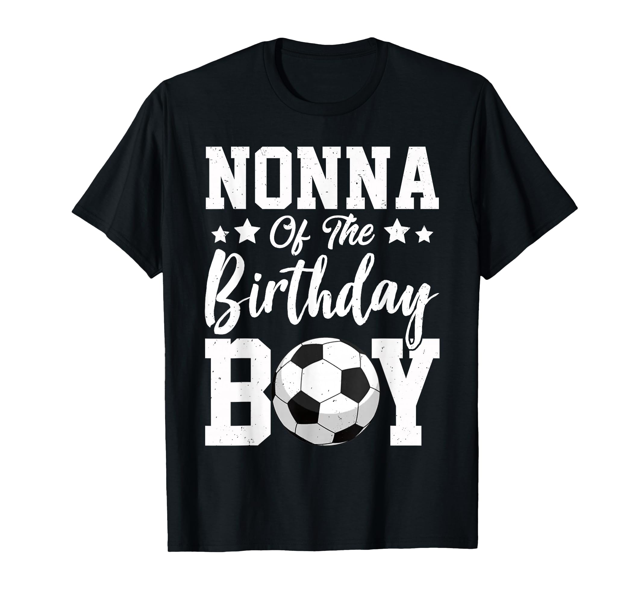 Nonna Birthday Soccer Matching T-Shirt - Casual Everyday Wear for Adults - T-Shirt, Sweatshirt, Hoodie