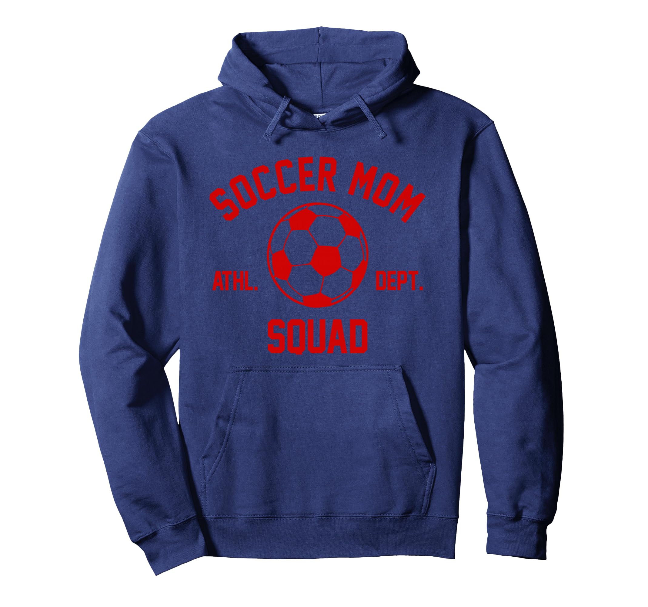 Soccer Mom Squad Gifts Hoodie - Fun Novelty Design Men Women - T-Shirt, Sweatshirt, Hoodie
