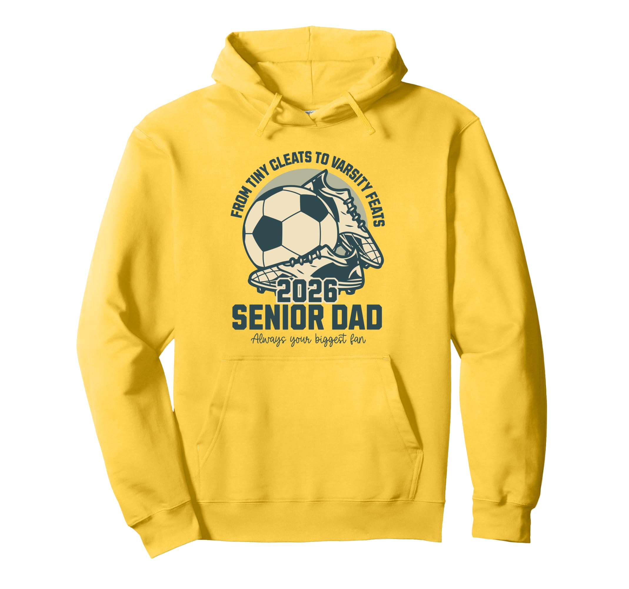 Soccer Senior Dad 2026 Tiny Cleats Hoodie - Unique Graphic Men Women - T-Shirt, Sweatshirt, Hoodie