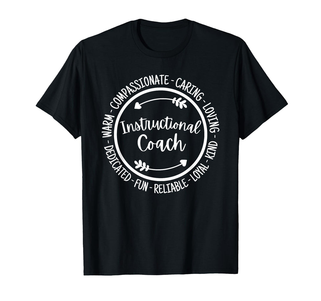 Instructional Coach Life Coaching T-Shirt - Novelty Apparel Unisex - T-Shirt, Sweatshirt, Hoodie