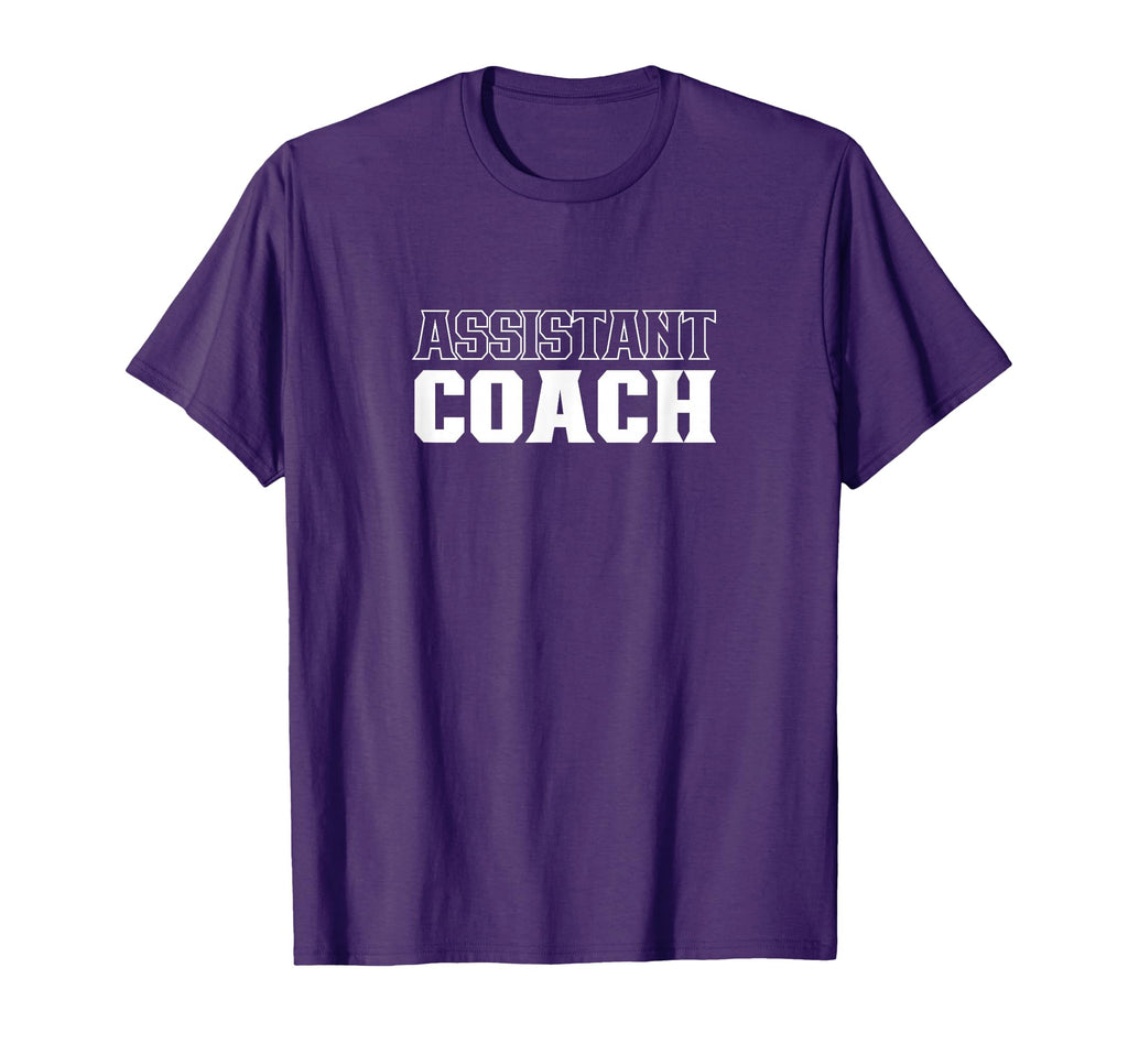 Assistant Coach Coaching Assistant T-Shirt - Novelty Apparel Men Women - T-Shirt, Sweatshirt, Hoodie