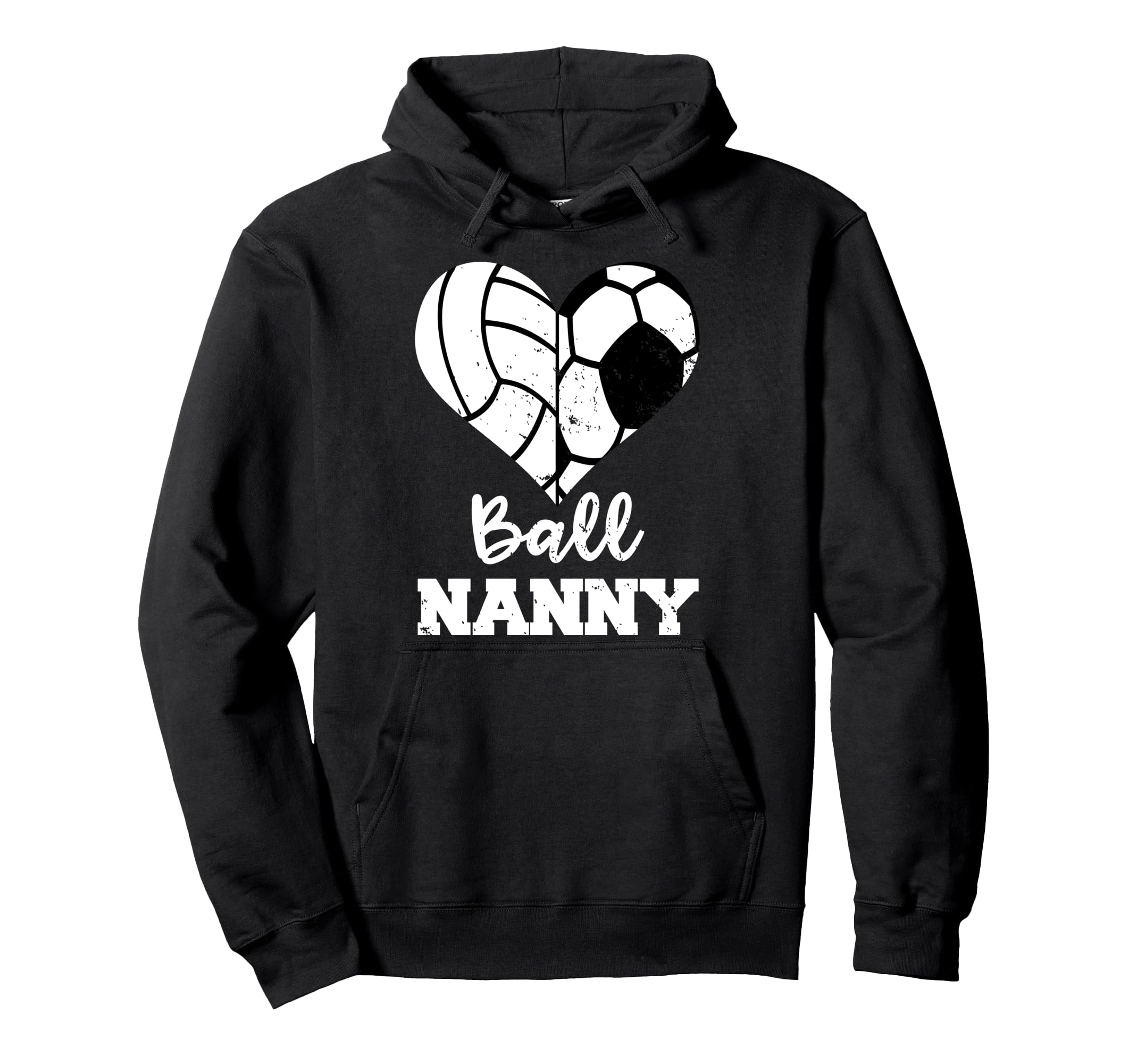 Ball Nanny Heart Funny Soccer Hoodie - Casual Everyday Wear Men Women - T-Shirt, Sweatshirt, Hoodie
