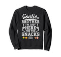 Funny Hockey Goalie Brother Ice Hockey Sweatshirt - Unique Graphic Unisex - T-Shirt, Sweatshirt, Hoodie