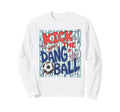 Kick Dang Ball Soccer Ball Game Sweatshirt - Custom Art Print for Adults - T-Shirt, Sweatshirt, Hoodie