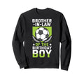 Brother Law Birthday Soccer Player Sweatshirt - Streetwear Style Men Women - T-Shirt, Sweatshirt, Hoodie