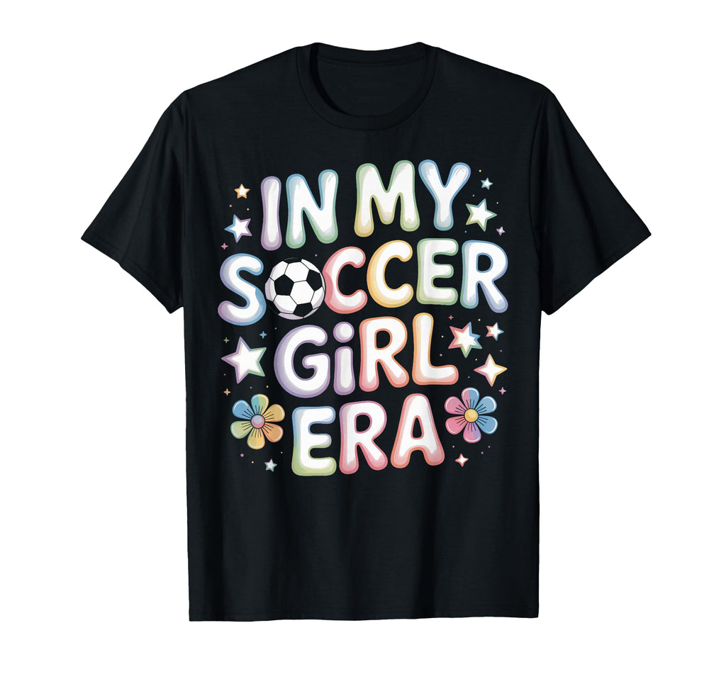 My Soccer Era Soccer Mom Teen Athlete T-Shirt - Trendy Graphic Men Women - T-Shirt, Sweatshirt, Hoodie
