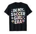 My Soccer Era Soccer Mom Teen Athlete T-Shirt - Trendy Graphic Men Women - T-Shirt, Sweatshirt, Hoodie