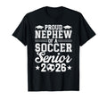 Proud Nephew 2026 Senior Soccer Graduate T-Shirt - Graphic Print Men Women - T-Shirt, Sweatshirt, Hoodie