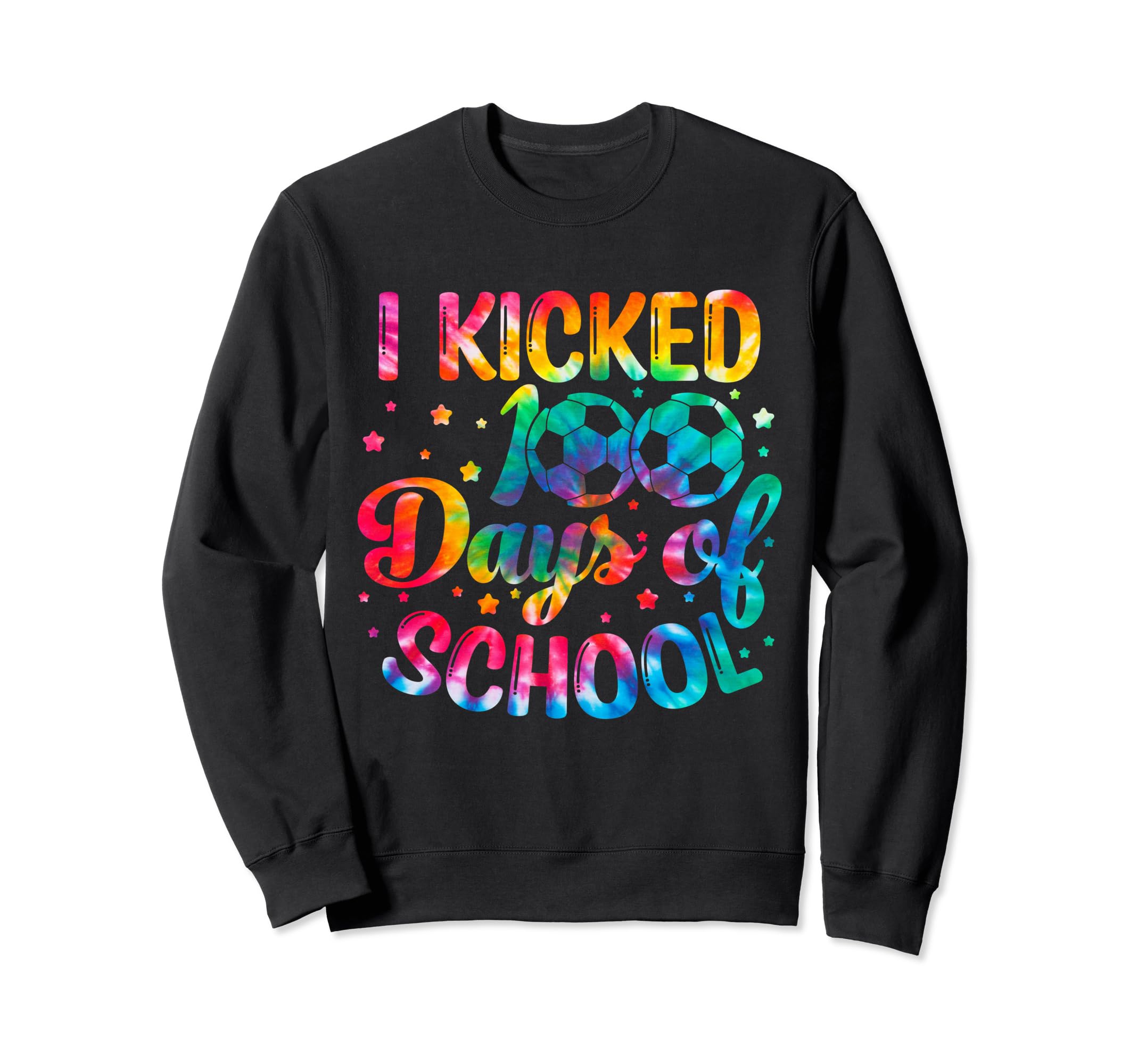 I Kicked 100 Days School Soccer Tie Sweatshirt - Fun Novelty Design Unisex - T-Shirt, Sweatshirt, Hoodie