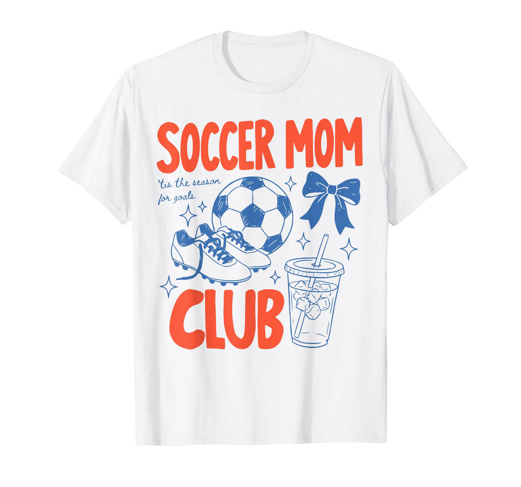 Soccer Moms Club Game Day Baller Mom T-Shirt - Novelty Apparel Unisex - T-Shirt, Sweatshirt, Hoodie