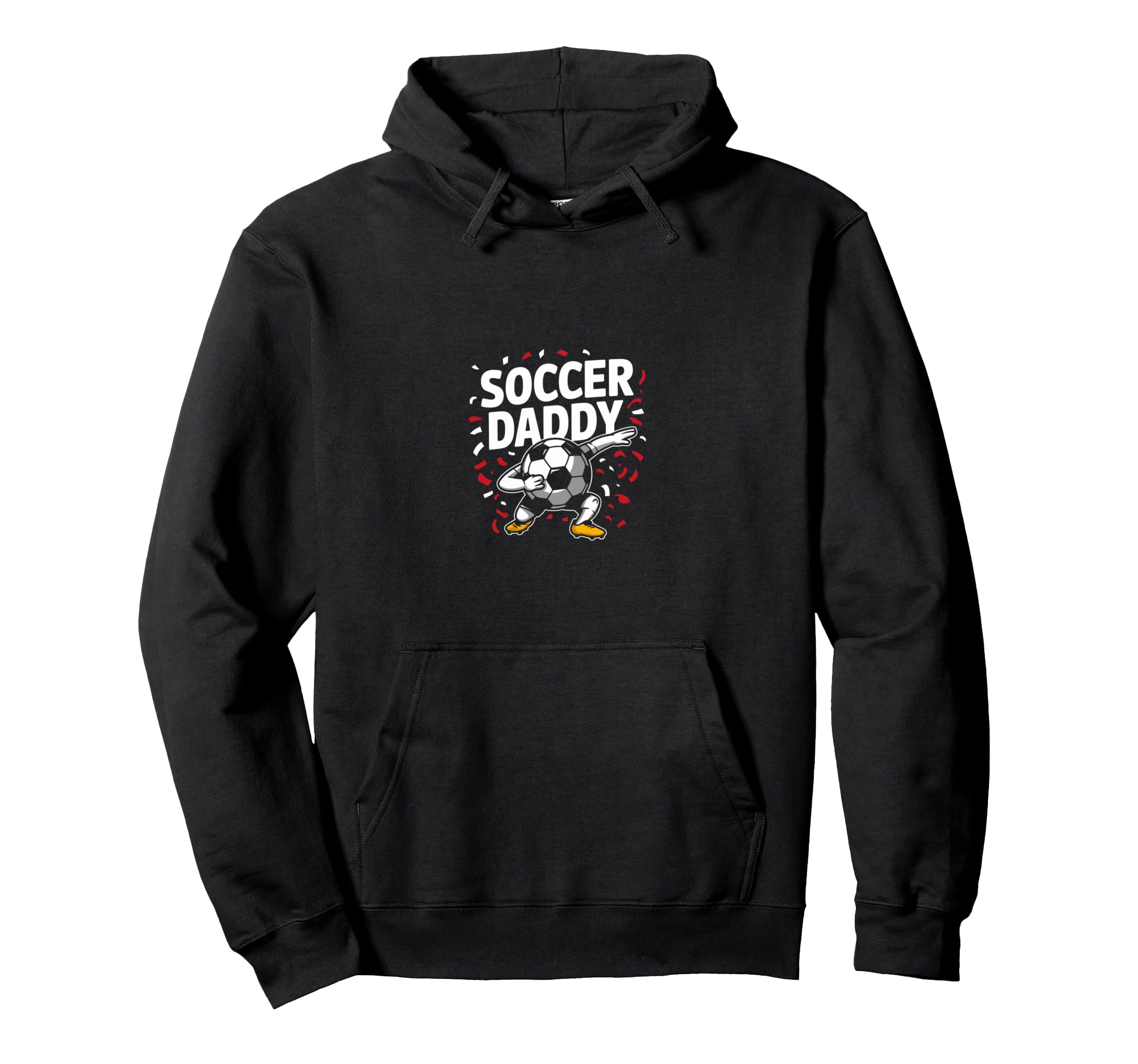 Soccer Daddy Game Match Football Hoodie - Casual Everyday Wear Unisex - T-Shirt, Sweatshirt, Hoodie