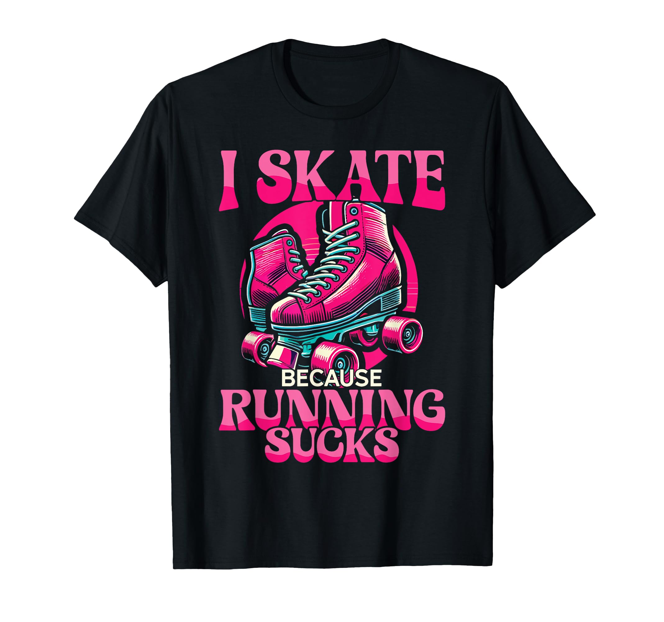 Roller Skating Skate 1970S I Skate T-Shirt - Unique Graphic for Adults - T-Shirt, Sweatshirt, Hoodie