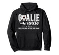 Funny Soccer Goalie Uncle Soccer Hoodie - Aesthetic Graphic Men Women - T-Shirt, Sweatshirt, Hoodie