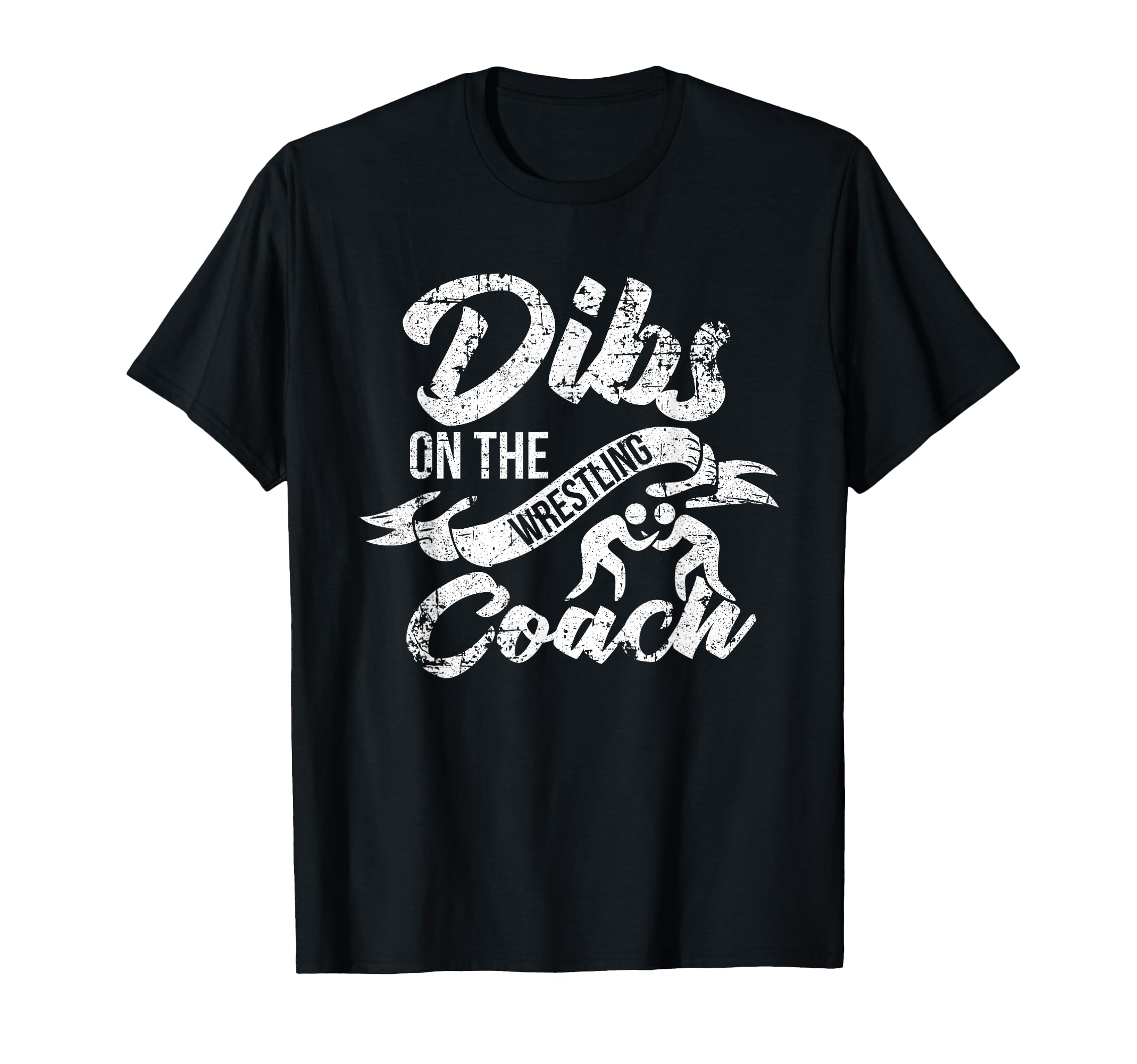 Wrestling Coachs Wife Girlfriend Dibs Coach T-Shirt - Trendy Graphic Unisex - T-Shirt, Sweatshirt, Hoodie