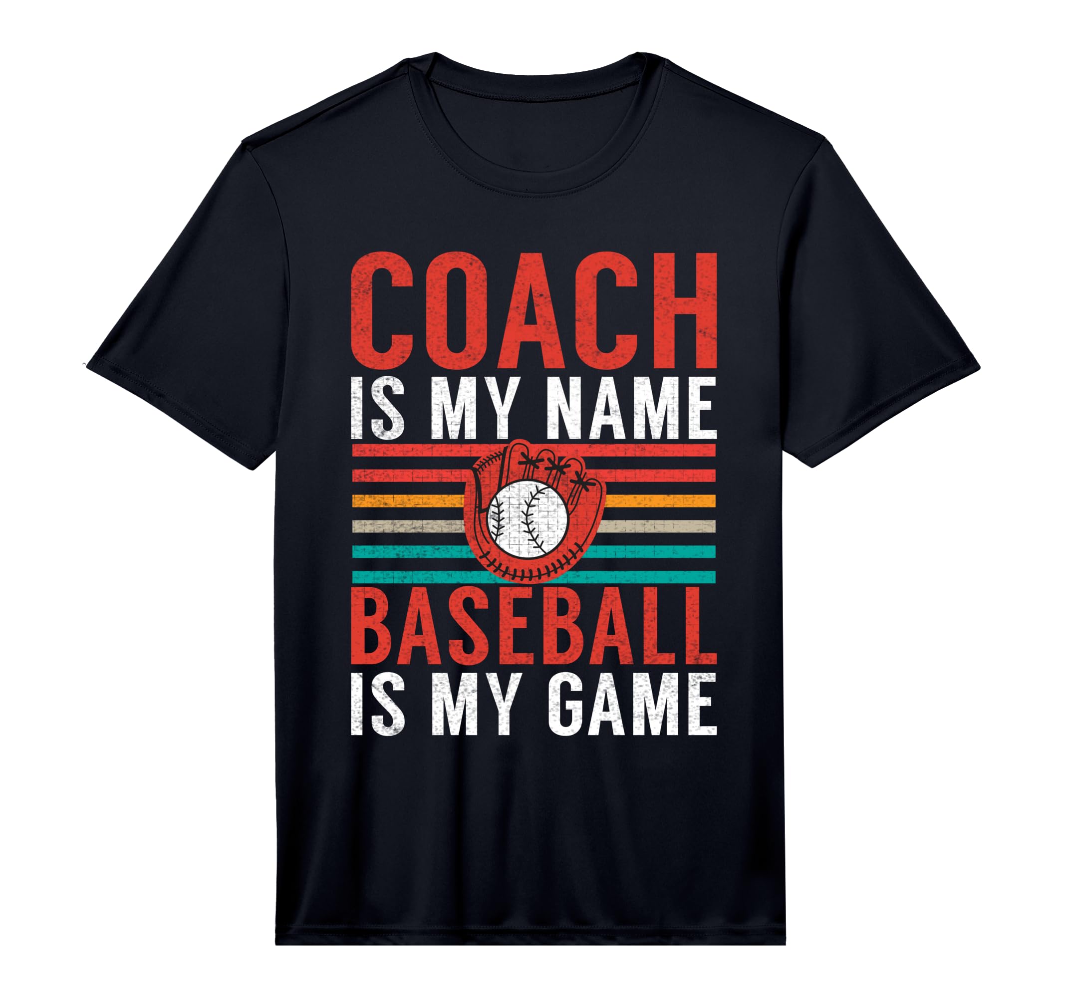 Mens Coach Is My Name Baseball Is T-Shirt - Fun Novelty Design for Adults - T-Shirt, Sweatshirt, Hoodie