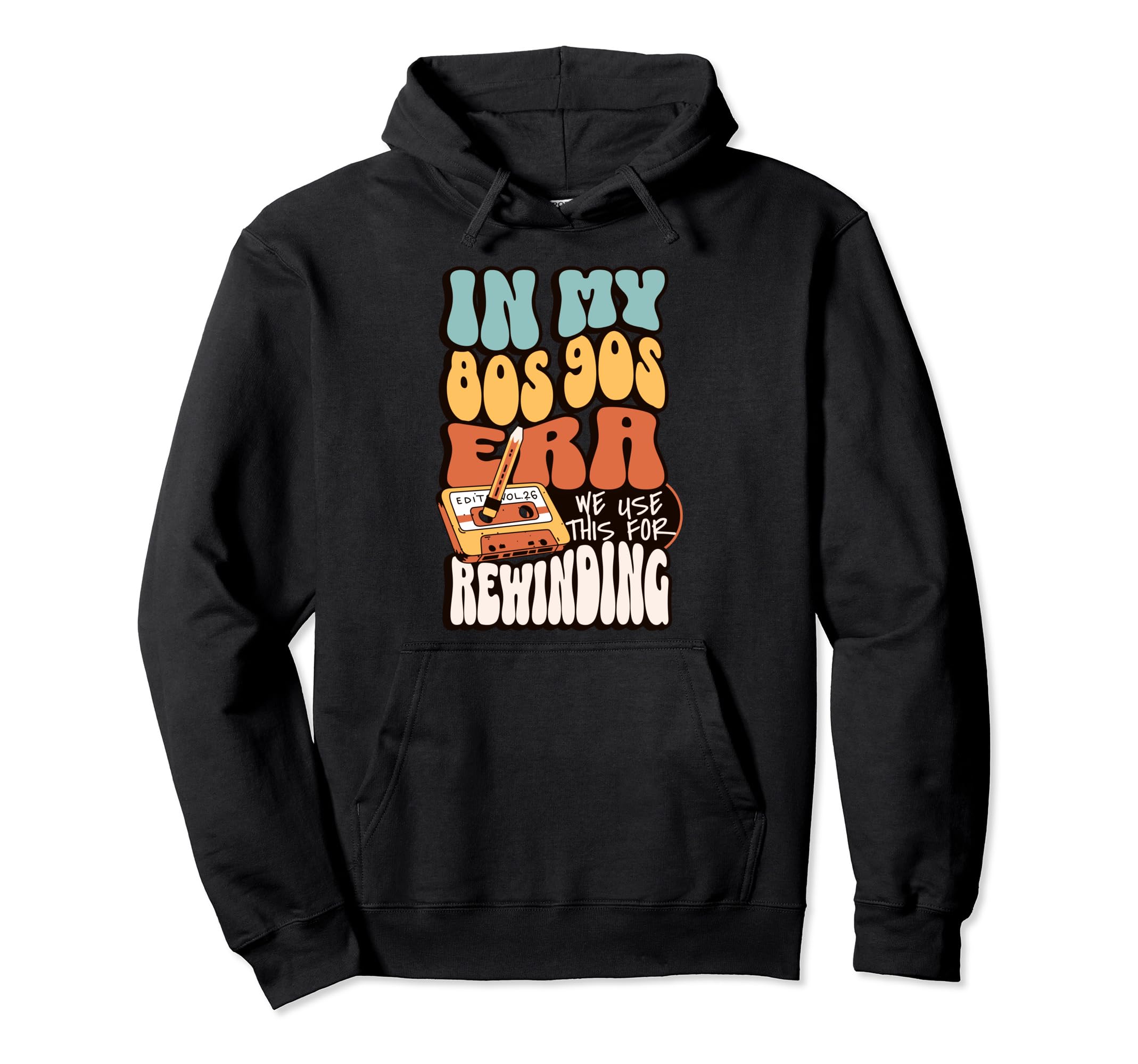 Funny My 80S 90S Era Cassette Tape Hoodie - Minimalist Print for Adults - T-Shirt, Sweatshirt, Hoodie