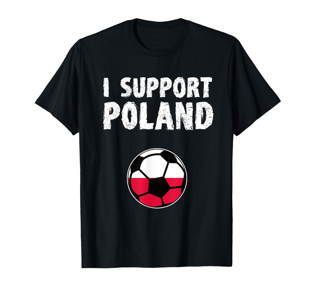 Poland Soccer Team Polish Football Fan T-Shirt - Streetwear Style Unisex - T-Shirt, Sweatshirt, Hoodie