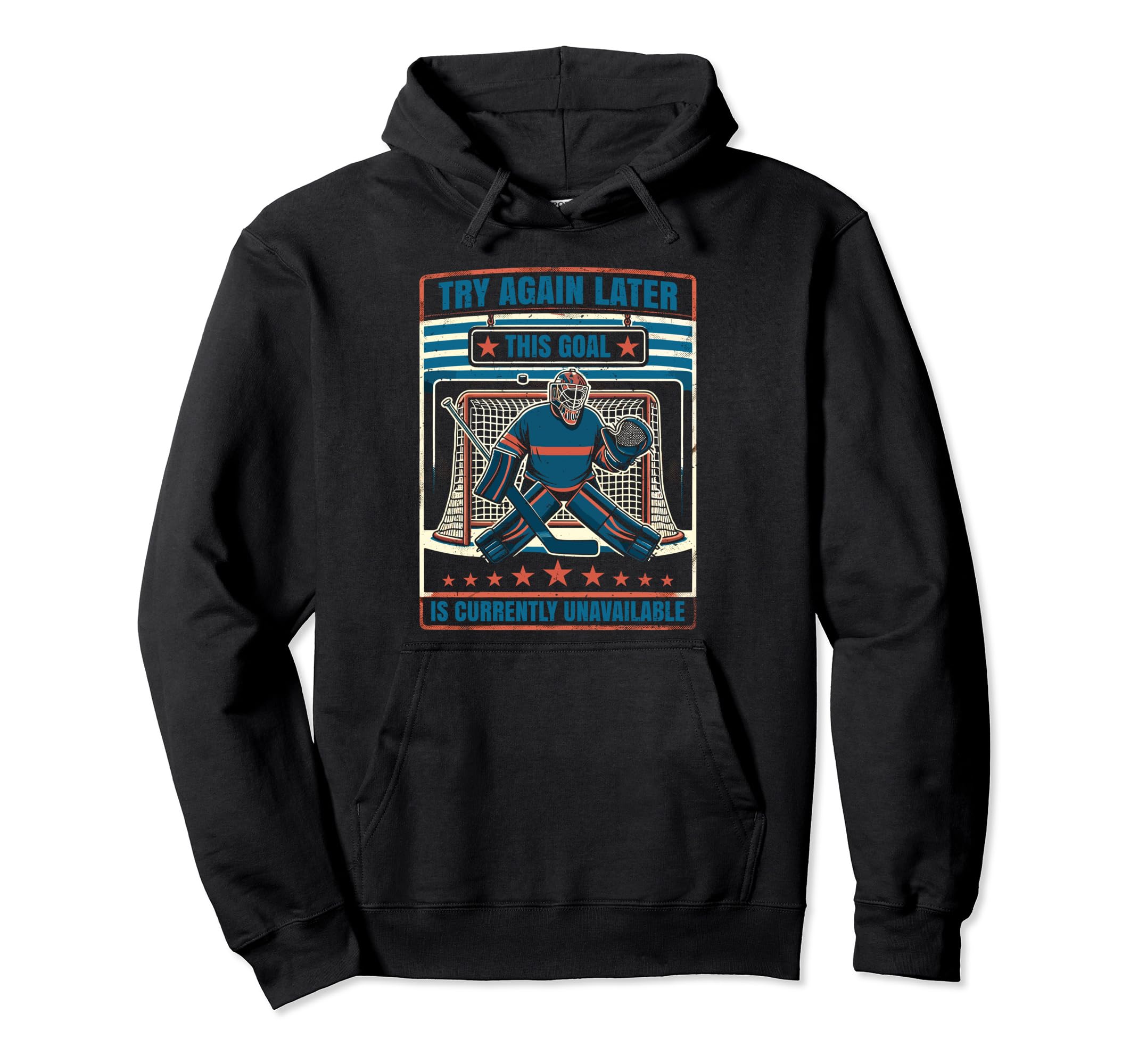 Funny Goalkeeper Ice Hockey Player Hoodie - Graphic Print Men Women - T-Shirt, Sweatshirt, Hoodie