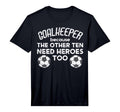 Goalkeeper Because Soccer Funny T-Shirt - Aesthetic Graphic Men Women - T-Shirt, Sweatshirt, Hoodie