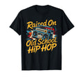 Raised Old School Hip Hop Graffiti Rap T-Shirt - Custom Art Print Men Women - T-Shirt, Sweatshirt, Hoodie