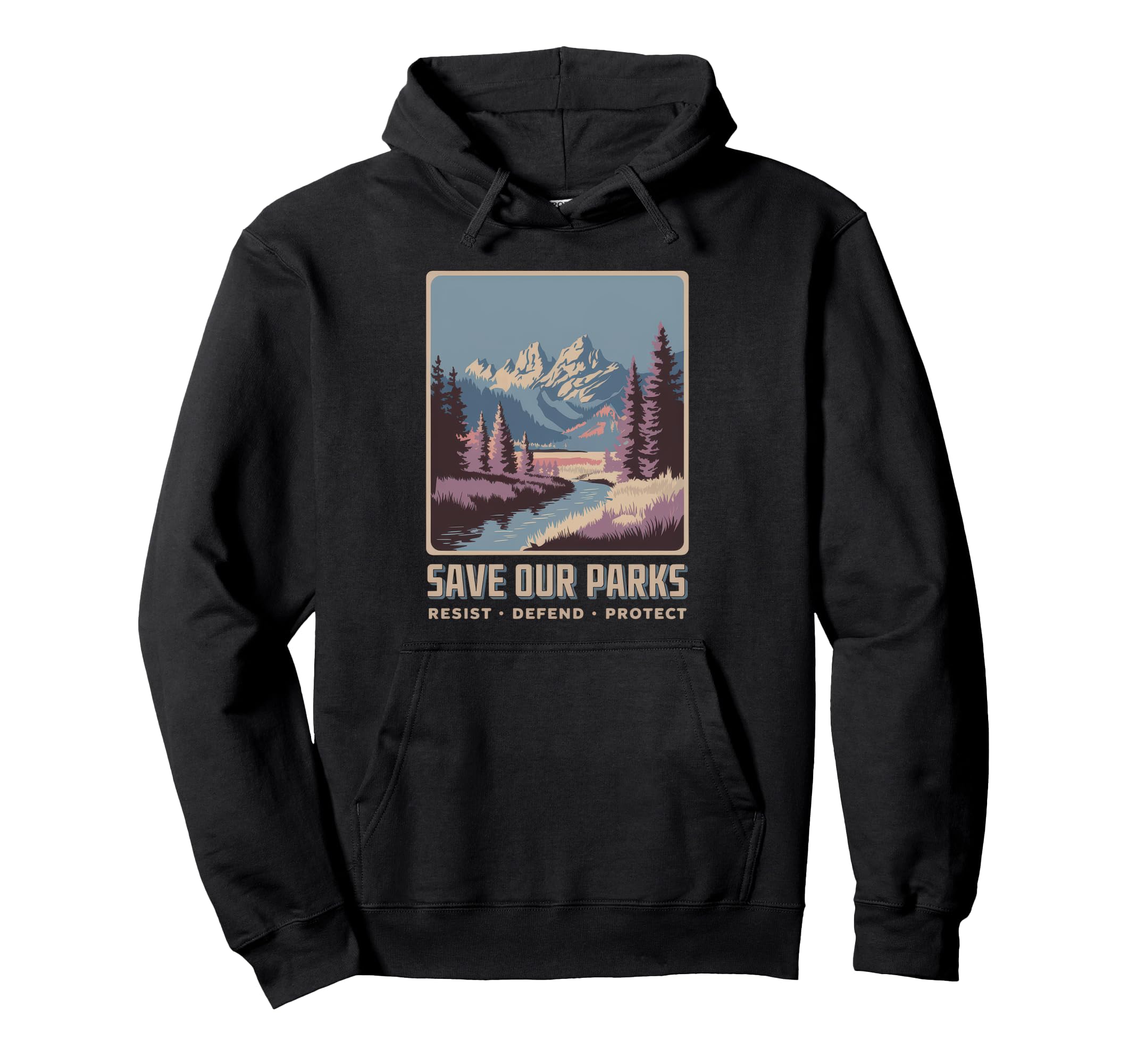 Save Our Parks Protect National Park Hoodie - Streetwear Style for Adults - T-Shirt, Sweatshirt, Hoodie