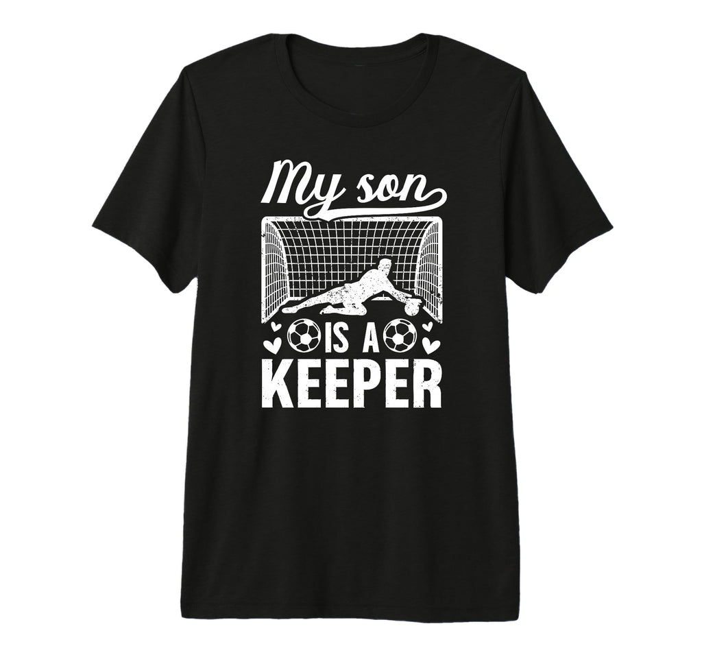 My Son Is Soccer Keeper Mom Soccer T-Shirt - Aesthetic Graphic for Adults - T-Shirt, Sweatshirt, Hoodie
