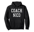 Coach Nico Custom Football Soccer Baseball Hoodie - Graphic Print Unisex - T-Shirt, Sweatshirt, Hoodie
