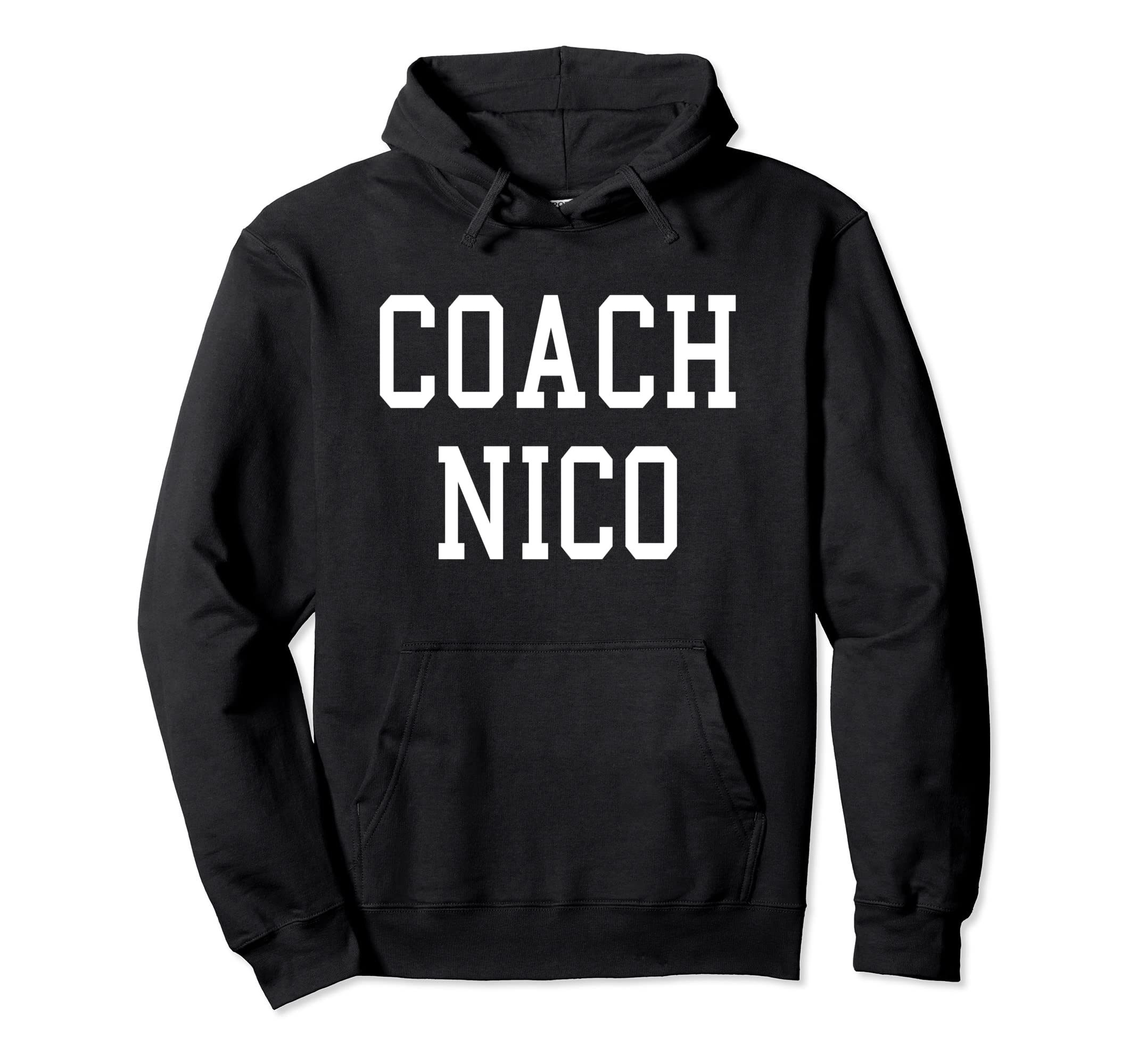 Coach Nico Custom Football Soccer Baseball Hoodie - Graphic Print Unisex - T-Shirt, Sweatshirt, Hoodie