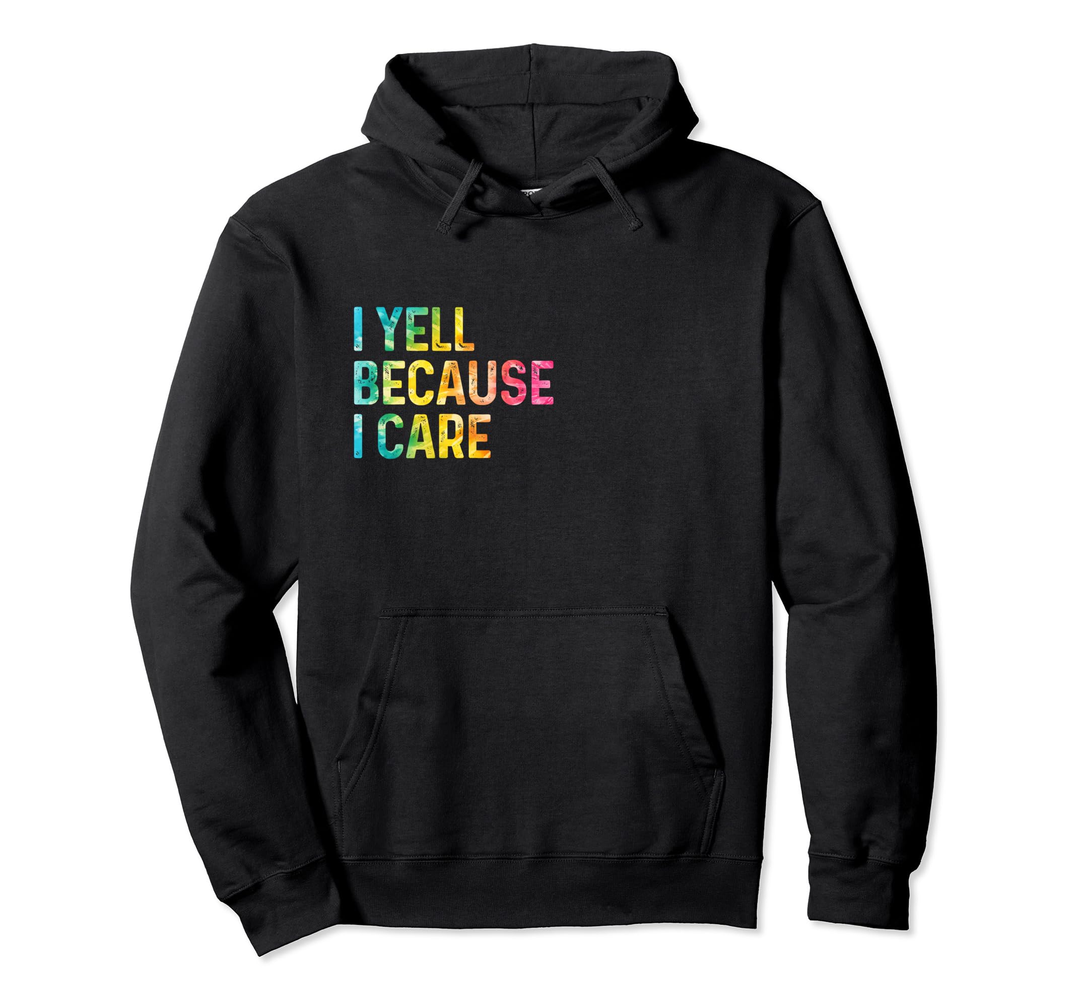 I Yell Because I Care Soccer Baseball Hoodie - Graphic Print Unisex - T-Shirt, Sweatshirt, Hoodie