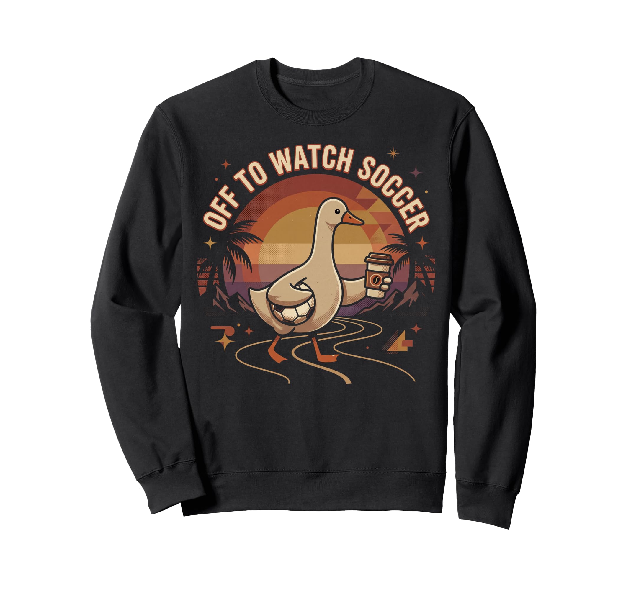 Off To Watch Soccer Goose Sweatshirt - Casual Everyday Wear Men Women - T-Shirt, Sweatshirt, Hoodie