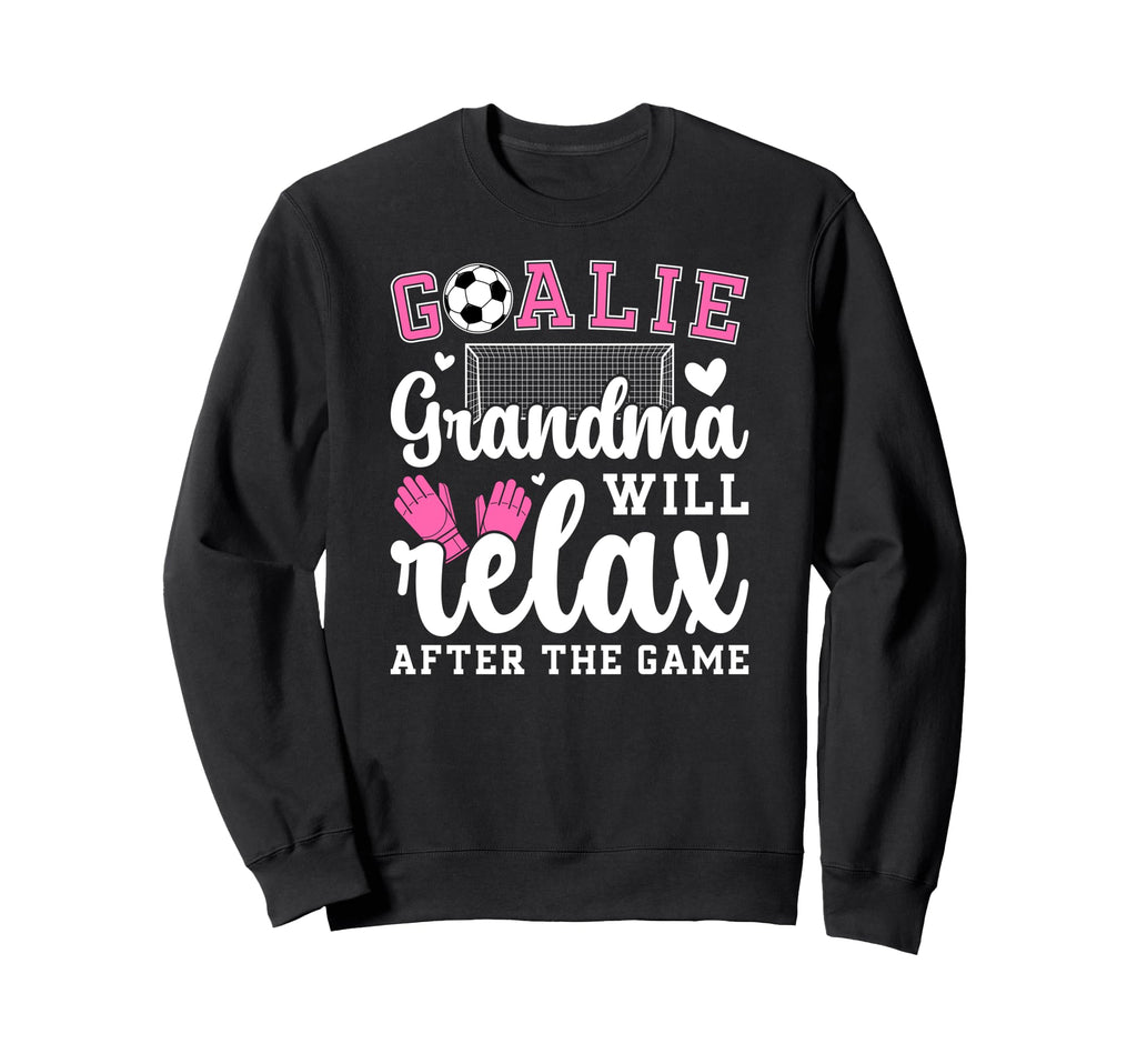 Funny Soccer Goalie Grandma Soccer Sweatshirt - Minimalist Print Unisex - T-Shirt, Sweatshirt, Hoodie